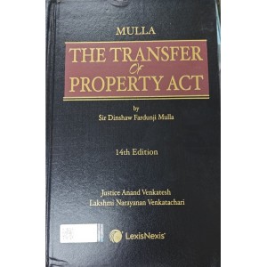 LexisNexis's The Transfer of Property (TP) Act, 1882 [HB] by Sir Dinshaw Fardunji Mulla [14th Edn.]